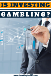 is investing gambling